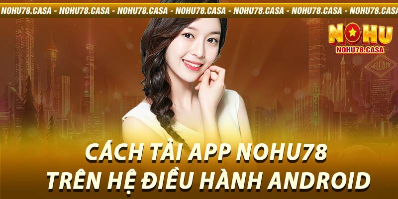 tải app Nohu78