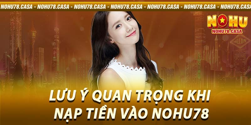 Nạp tiền Nohu78