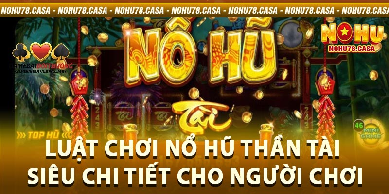 nổ hũ thần tài